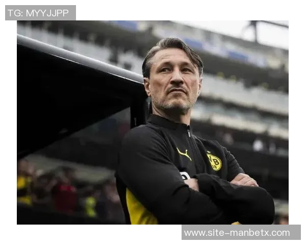 科瓦奇执教多特迎里程碑50场战绩辉煌29胜11平9负场均2分